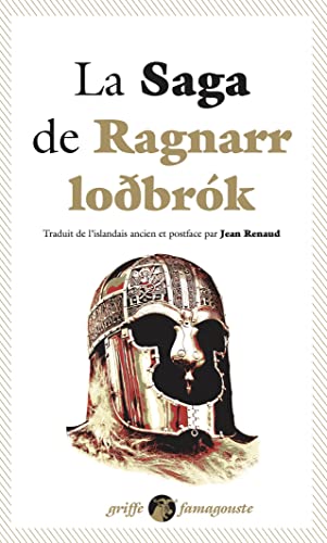 La Saga de Ragnarr Lodbrok: Suivi du Dit des fils de Ragnarr et du Chant de Kraka von ANACHARSIS