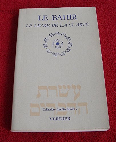 Le Bahir: Livre de la clarté Le Bahir: Livre de la clarté von VERDIER