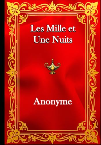 Les Mille et Une Nuits: (neuf tomes) von Independently published