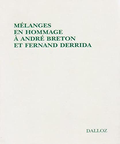 Mélanges en hommage à André Breton et Fernand Derrida