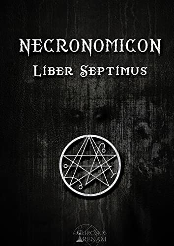 Necronomicon - Liber Septimus: Kitab Al-Azif Necronomicon - Liber Septimus: Kitab Al-Azif von CHRONOS AR
