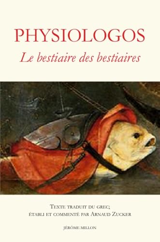 Physiologos : Le bestiaire des bestiaires von MILLON