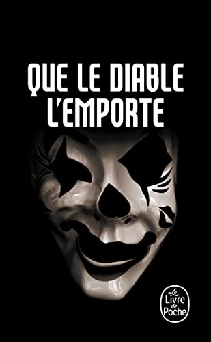 Que le diable l'emporte (Bourbon Kid, Tome 8) von Le Livre de Poche