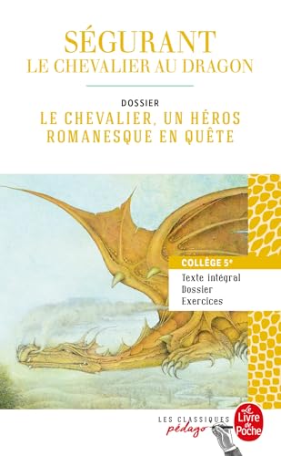 Ségurant : le Chevalier au dragon (Edition pédagogique) von LGF