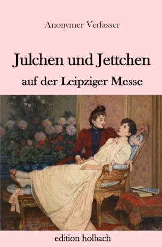 Julchen und Jettchen auf der Leipziger Messe