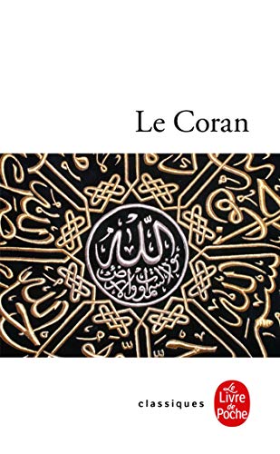 Le Coran (Classiques) von Le Livre de Poche