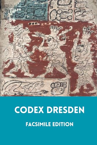 Codex Dresden: Facsimile Edition Codex Dresden: Facsimile Edition von Independently published
