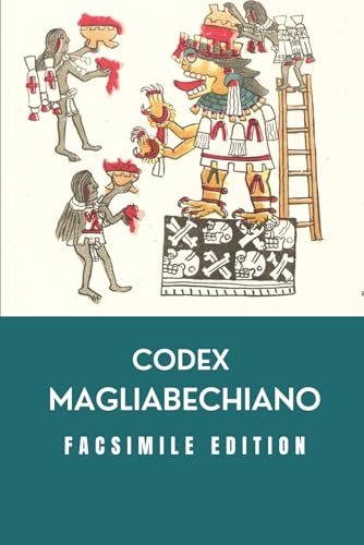 Codex Magliabechiano: Facsimile Edition Codex Magliabechiano: Facsimile Edition von Independently published