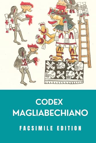 Codex Magliabechiano: Facsimile Edition Codex Magliabechiano: Facsimile Edition von Independently published