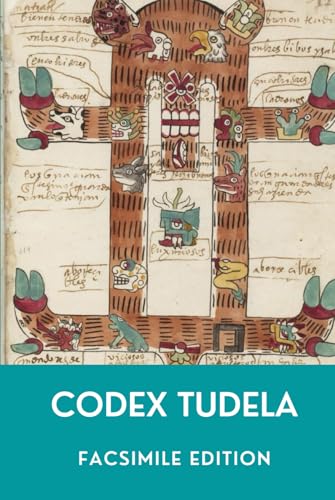 Codex Tudela: Facsimile Edition Codex Tudela: Facsimile Edition von Independently published