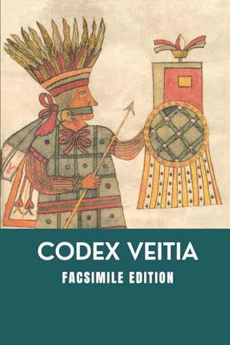 Codex Veitia: FACSIMILE EDITION Codex Veitia: FACSIMILE EDITION von Independently published