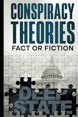 Conspiracy Theories: Fact or Fiction Conspiracy Theories: Fact or Fiction von Independently published
