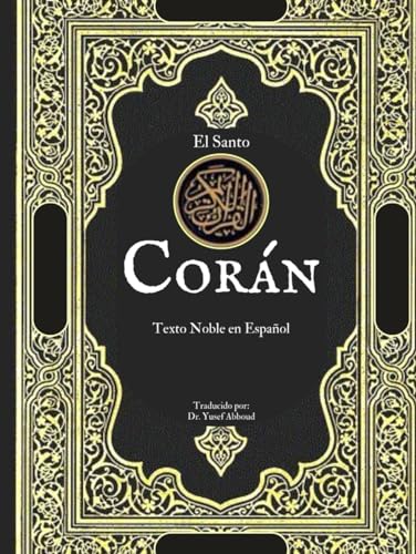 El Santo Corán (Traducido): Texto Noble en Español von Independently published