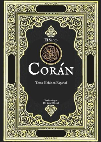 El Santo Corán (Traducido): Texto Noble en Español von Independently published