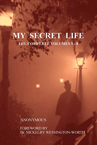 My Secret Life, The Complete Volumes 5 - 8