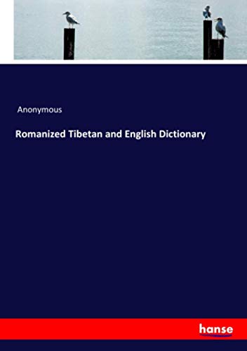 Romanized Tibetan and English Dictionary Romanized Tibetan and English Dictionary von hansebooks