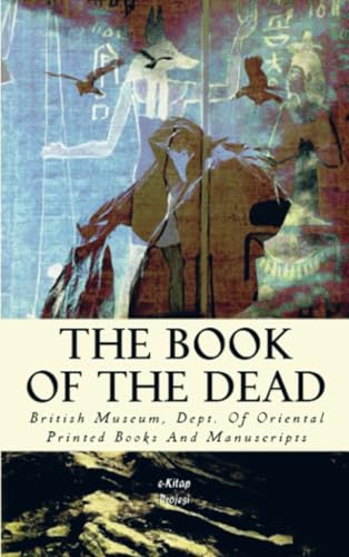 The Book of the Dead The Book of the Dead von E-Kitap Projesi & Cheapest Books