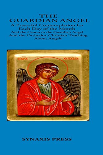 The Guardian Angel: Prayerful Contemplations for each day of the month von Createspace Independent Publishing Platform