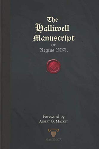 The Halliwell Manuscript: or Regius MS. von Independently published