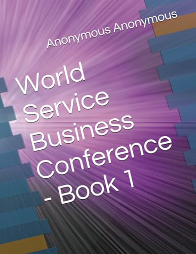 World Service Business Conference - Book 1 World Service Business Conference - Book 1 von Independently published