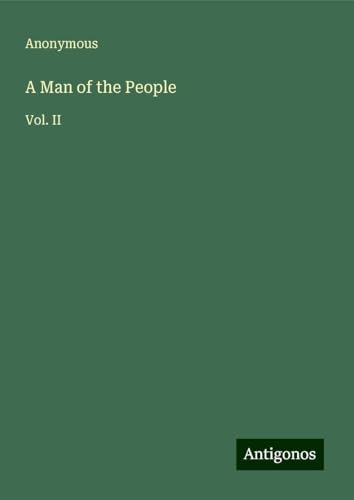 A Man of the People: Vol. II