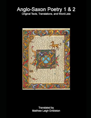 Anglo-Saxon Poetry 1 & 2: Original Texts, Translations, and Word Lists Anglo-Saxon Poetry 1 & 2: Original Texts, Translations, and Word Lists von Independently published