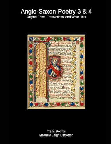 Anglo-Saxon Poetry 3 & 4: Original Texts, Translations, and Word Lists Anglo-Saxon Poetry 3 & 4: Original Texts, Translations, and Word Lists von Independently published