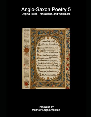 Anglo-Saxon Poetry 5: Original Texts, Translations, and Word Lists Anglo-Saxon Poetry 5: Original Texts, Translations, and Word Lists von Independently published
