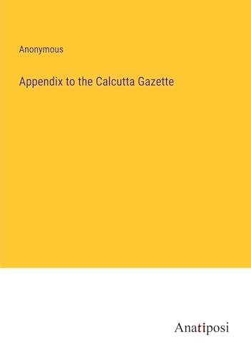 Appendix to the Calcutta Gazette