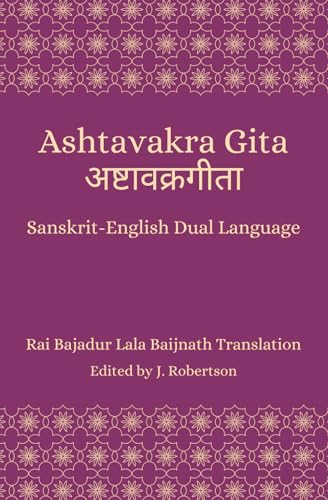 Ashtavakra Gita: Annotated Ashtavakra Gita: Annotated von Independently published
