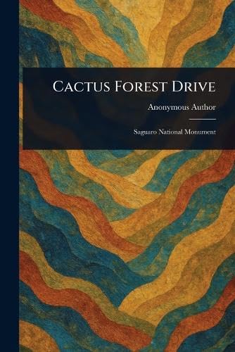 Cactus Forest Drive Cactus Forest Drive von Anson Street Press