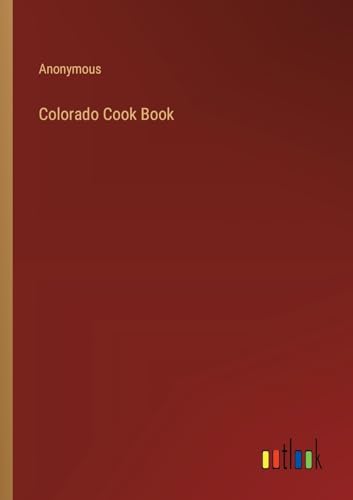 Colorado Cook Book