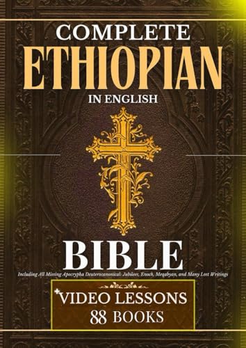 Complete Ethiopian Bible in English 88 Books Standard Print: Including All Missing Apocrypha Deuterocanonical: Jubilees, Enoch, Meqabyan, and Many Lost Writings Complete Ethiopian Bible in English 88 Books Standard Print: Including All Missing Apocrypha Deuterocanonical: Jubilees, Enoch, Meqabyan, and Many Lost Writings von Independently published