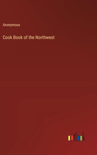 Cook Book of the Northwest