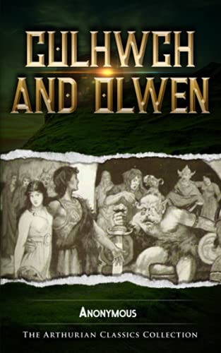 Culhwch and Olwen: Arthurian Classics
