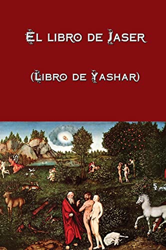 El libro de Jaser (Libro de Yashar) von CREATESPACE