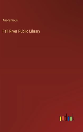 Fall River Public Library von Outlook Verlag