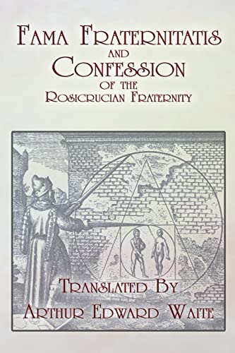 Fama Fraternitatis and Confession of the Rosicrucian Fraternity von Stone Guild Publishing