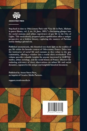 Gay Life in Paris: How Life is Enjoyed by the People of That Great Metropolis Gay Life in Paris: How Life is Enjoyed by the People of That Great Metropolis von Anson Street Press