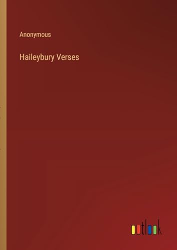 Haileybury Verses von Outlook Verlag
