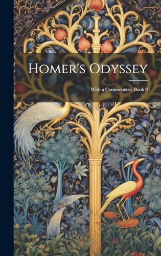 Homer's Odyssey: With a Commentary, Book 9 Homer's Odyssey: With a Commentary, Book 9