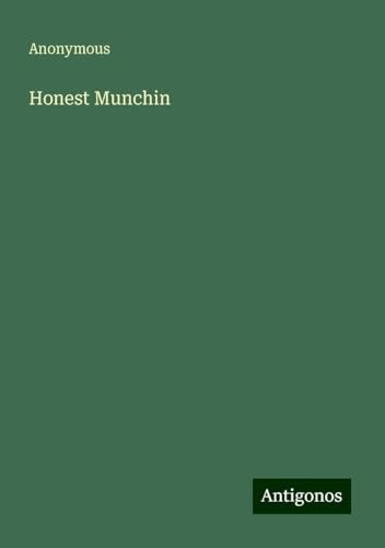 Honest Munchin