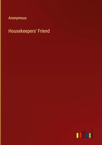 Housekeepers' Friend