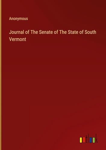 Journal of The Senate of The State of South Vermont