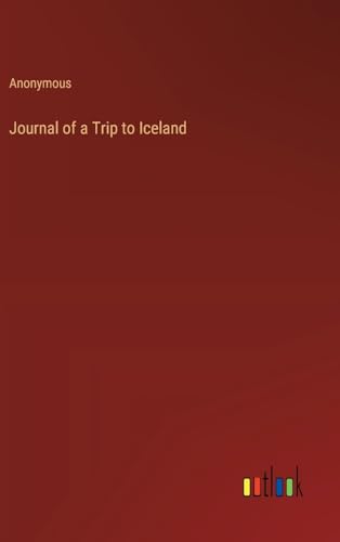 Journal of a Trip to Iceland