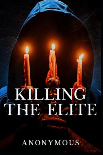 Killing The Elite von Black Shadow Press