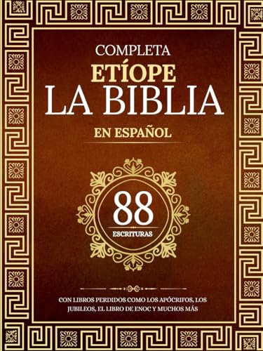 La Biblia Etíope Completa en 88 Escrituras Españolas: Con libros perdidos como los apócrifos, los jubileos, el libro de Enoc y muchos más La Biblia Etíope Completa en 88 Escrituras Españolas: Con libros perdidos como los apócrifos, los jubileos, el libro de Enoc y muchos más von Independently published
