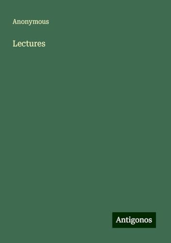 Lectures Lectures von Antigonos Verlag