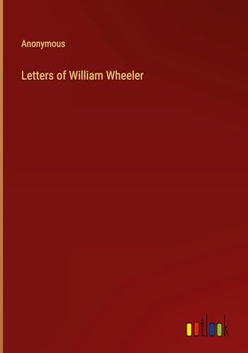 Letters of William Wheeler