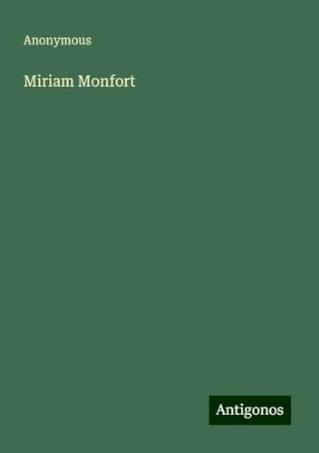 Miriam Monfort Miriam Monfort von Antigonos Verlag